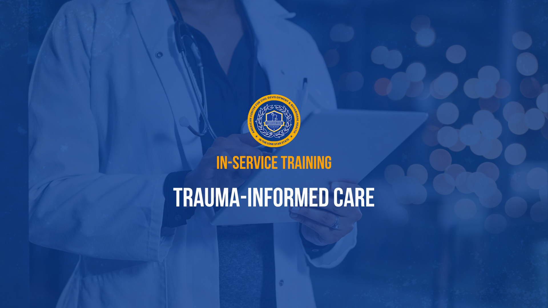 Trauma-Informed Care Training